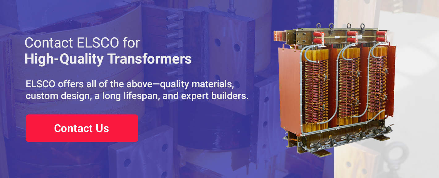 Contact ELSCO for High-Quality Transformers 