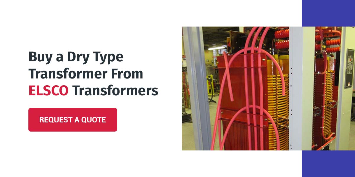 Buy a Dry Type Transformer From ELSCO Transformers 