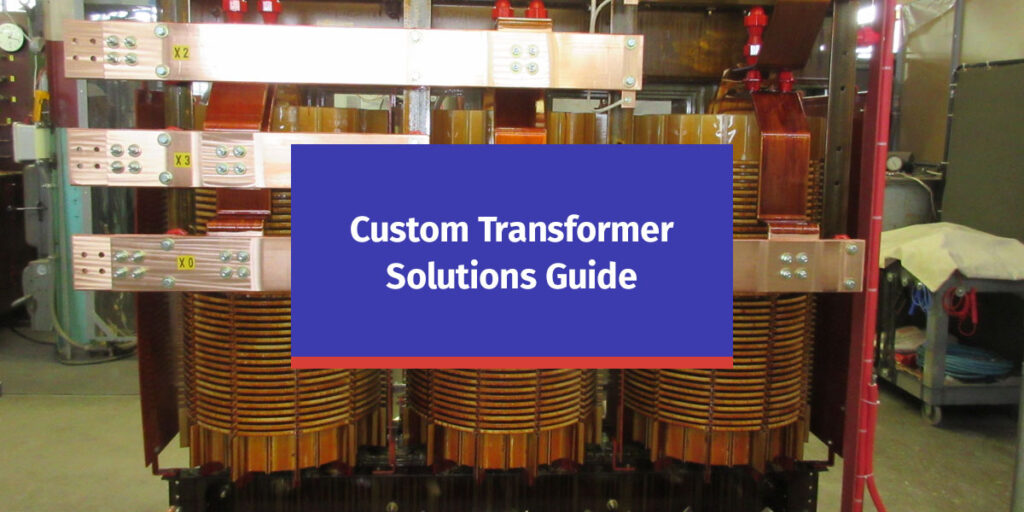 Custom Transformer Solutions Guide | ELSCO