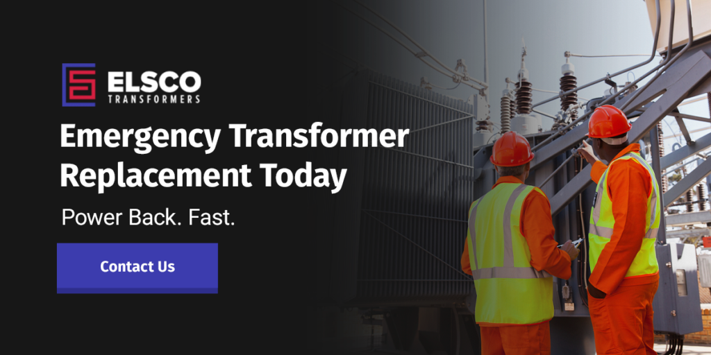 Contact ELSCO for Emergency Transformer Replacement Today